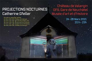 Projections vidéo 20-23h / 24-28 Mars Neuchâtel: Château Valangin, Gare, Musée d'art et d'histoire